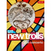 UT NEW TROLLS - E' IN CONCERTO CD+DVD